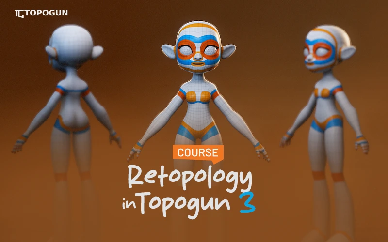 Retopology in TopoGun 3 course art